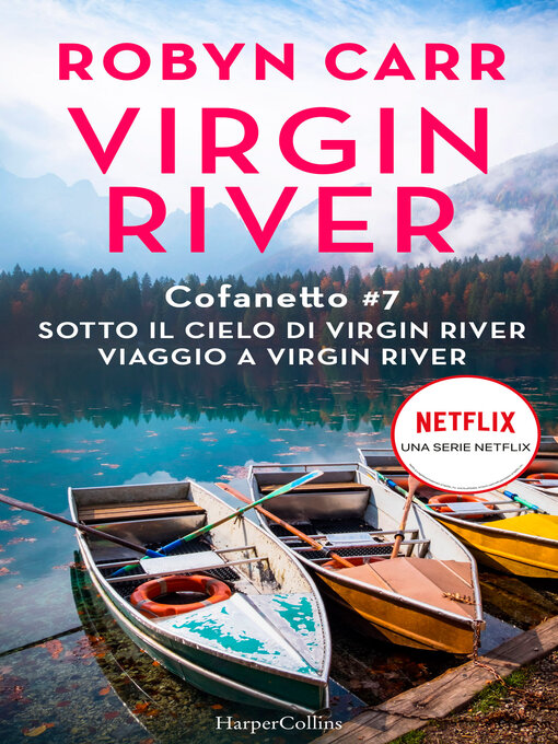 Title details for Sotto il cielo di Virgin River / Viaggio a Virgin River by Robyn Carr - Available